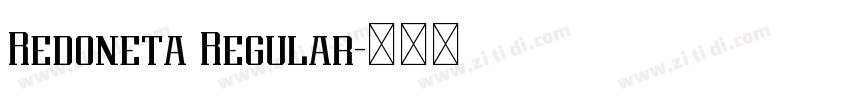 Redoneta Regular字体转换 Redoneta Regular字体转换